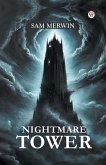 Nightmare Tower