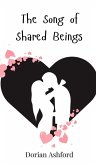 The Song of Shared Beings The Song of Shared Beings