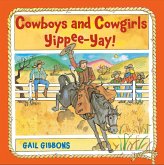 Cowboys and Cowgirls Cowboys and Cowgirls