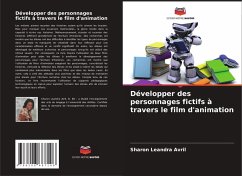 Cover Développer des personnages fictifs à travers le film d'animation