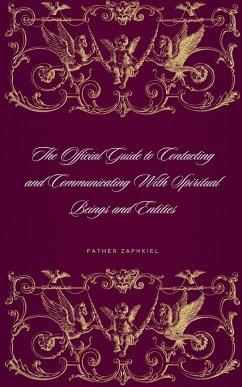 The Official Guide to Contacting and Communicating With Spiritual Beings and Entities - Zaphkiel, Father