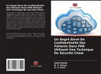 Un Degré Élevé De Confidentialité Des Patients Dans PHR Utilisant Une Technique De Sécurité Cloud