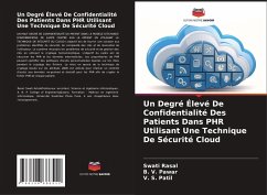 Un Degré Élevé De Confidentialité Des Patients Dans PHR Utilisant Une Technique De Sécurité Cloud - Rasal, Swati;Pawar, B. V.;Patil, V. S.
