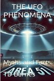 The UFO Phenomena The UFO Phenomena