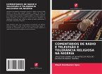 COMENTÁRIOS DE RÁDIO E TELEVISÃO E TOLERÂNCIA RELIGIOSA NA NIGÉRIA