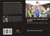 La peur du crime chez les jeunes La peur du crime chez les jeunes
