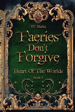 Faeries Don't Forgive - Burke, Tf