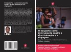 O desporto como instrumento contra a discriminação e a dopagem