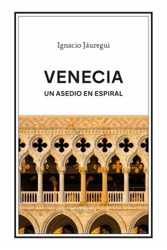 Cover Venecia. Un asedio en espiral
