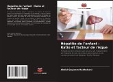 Hépatite de l'enfant : Ratio et facteur de risque Hépatite de l'enfant : Ratio et facteur de risque