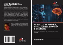 CERVELLO FEMMINILE, INTELLIGENZA EMOTIVA E GESTIONE - Akbas, Nurcan