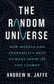 The Random Universe The Random Universe