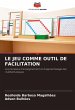 LE JEU COMME OUTIL DE FACILITATION - Bild 1