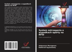 System ostrzegania o wypadkach oparty na RFID - Murugesan, Anbarasan;Ayyaswamy, Kathirvel