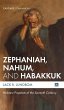 Zephaniah, Nahum, and Habakkuk - Bild 1