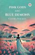 Pink Gods and Blue Demons - Bild 1
