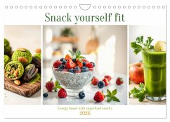 Cover Snack yourself fit - Energy boost with superfood snacks (Wall Calendar 2026 DIN A4 landscape), CALVENDO 12 Month Wall Calendar