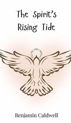 The Spirit's Rising Tide - Caldwell, Benjamin