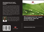 Développement de l'esprit d'entreprise chez les jeunes enfants