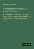 Cambridge Characteristics in the Seventeenth Century Cambridge Characteristics in the Seventeenth Century