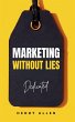 Marketing Without Lies - Bild 1