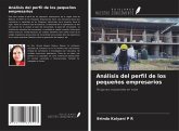 Análisis del perfil de los pequeños empresarios Análisis del perfil de los pequeños empresarios