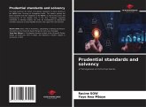 Prudential standards and solvency Prudential standards and solvency