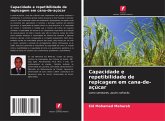 Capacidade e repetibilidade de repicagem em cana-de-açúcar Capacidade e repetibilidade de repicagem em cana-de-açúcar