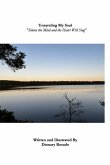 Unraveling My Soul