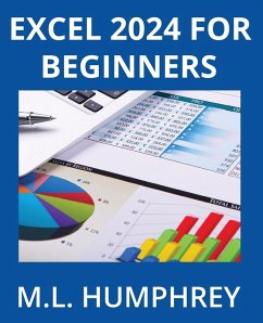 Excel 2024 for Beginners - Humphrey, M. L.