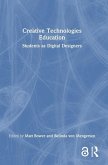 Creative Technologies Education