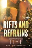 Rifts and Refrains Rifts and Refrains