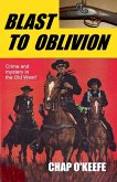 Blast to Oblivion Blast to Oblivion