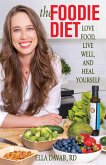 The Foodie Diet The Foodie Diet