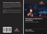 Standard prudenziali e solvibilità Standard prudenziali e solvibilità