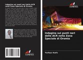 Indagine sui punti neri delle ACR nella Zona Speciale di Oromia Indagine sui punti neri delle ACR nella Zona Speciale di Oromia
