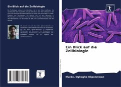 Ein Blick auf die Zellbiologie - Ukponmwan, Ifueko, Oghogho