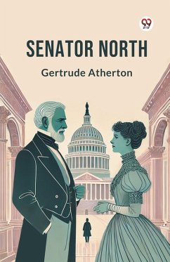 Senator North - Atherton, Gertrude