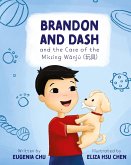 Brandon and Dash Brandon and Dash