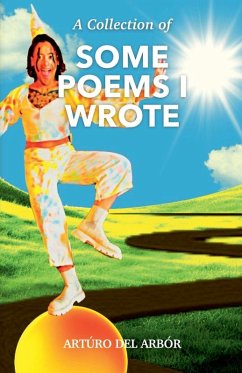 Some Poems I Wrote - Arbór, Artúro Del