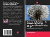 Estudos de tartaratos de estrôncio-manganês puros e mistos cultivados em gel Estudos de tartaratos de estrôncio-manganês puros e mistos cultivados em gel