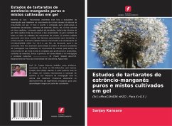 Cover Estudos de tartaratos de estrôncio-manganês puros e mistos cultivados em gel