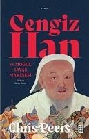 Cengiz Han ve Mogol Savas Makinesi - Peers, Chris