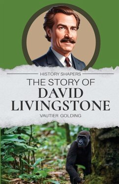 The Story of David Livingstone - Golding, Vautier