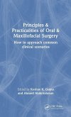 Principles and Practicalities of Oral & Maxillofacial Surgery Principles and Practicalities of Oral & Maxillofacial Surgery