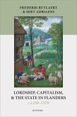 Lordship, Capitalism, and the State in Flanders (C. 1250-1570)