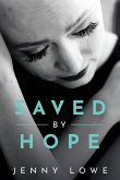 Saved By Hope Saved By Hope