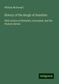 History of the Burgh of Dumfries History of the Burgh of Dumfries