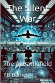 The Silent War The Silent War