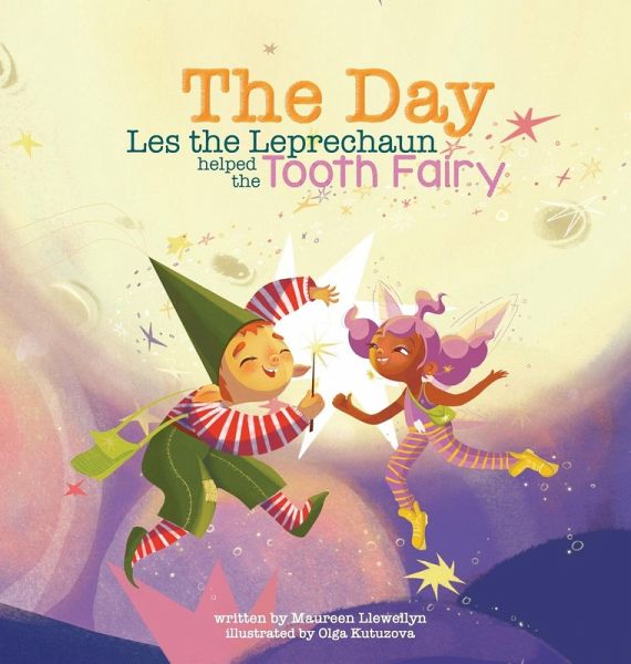 The Day Les the Leprechaun Helped the Tooth Fairy The Day Les the Leprechaun Helped the Tooth Fairy